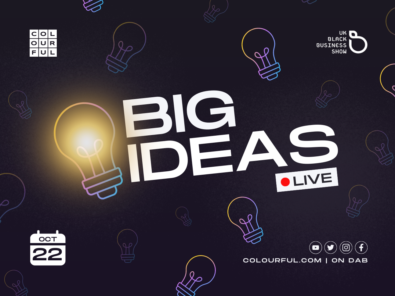 Big Ideas - LIVE from UK Black Business Show 2022!